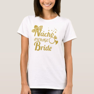 Genomsnittlig brud för Nacho T Shirt