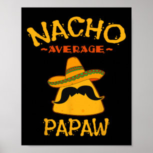 Genomsnittlig Papaw Fars Dag Mexikansk Familj Matc Poster