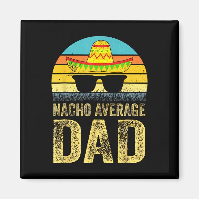 Genomsnittlig Pappa Mexikansk Pappa Cinco De Mayo  Magnet (Framsidan)