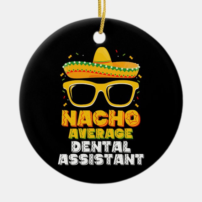 Genomsnittlig tandläkarassistent Cinco De Mayo på  Julgransprydnad Keramik (Framsidan)