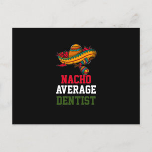 Genomsnittlig tandläkare nacho vykort