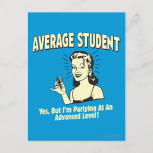 Genomsnittligt Student: Avancerad partying Vykort