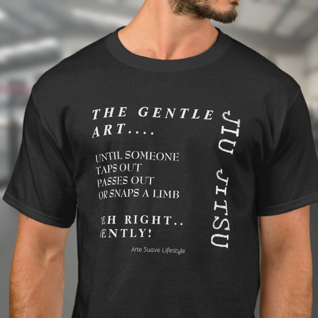Gentle Art Jiu Jitsu Arte Suave Lifestyle BJJ T Shirt (The gentle art guidelines BJJ t-shirt worn by a medium build male.)