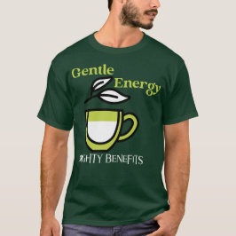 Gentle Energy, Mighty Benefits - Hälsa Vibes T Shirt