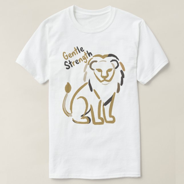 Gentle Strength Lion Minimalist Motivation T Shirt (Design framsida)