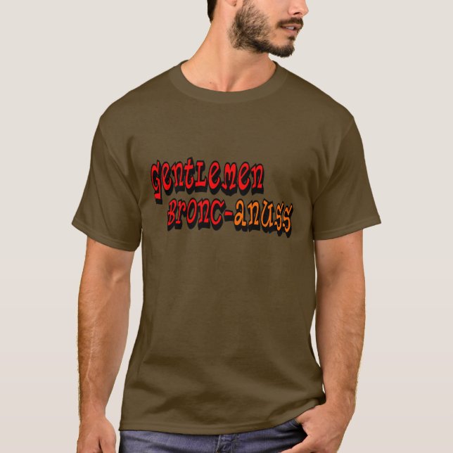 Gentlemanbronc-anussBroncos Tee Shirt (Framsida)