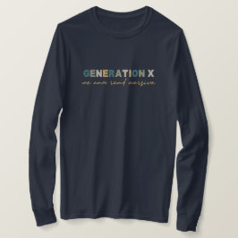 GenX - vi kan läsa kursiv T Shirt