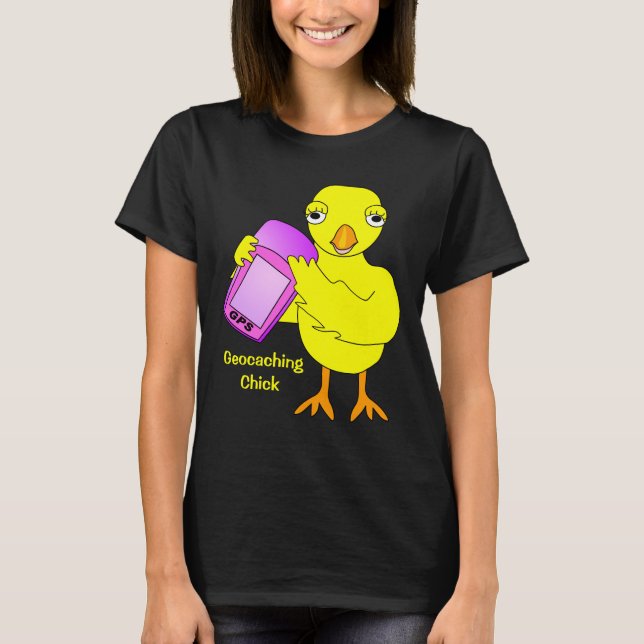 Geocaching Chick Text T Shirt (Framsida)