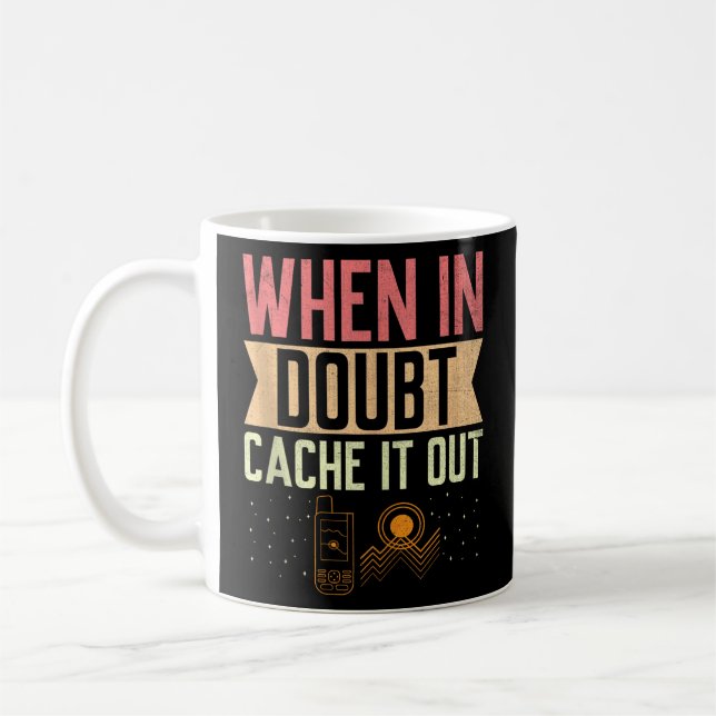 Geocaching Geocache Funny Geocacher Geocacher Sayi Kaffemugg (Vänster)
