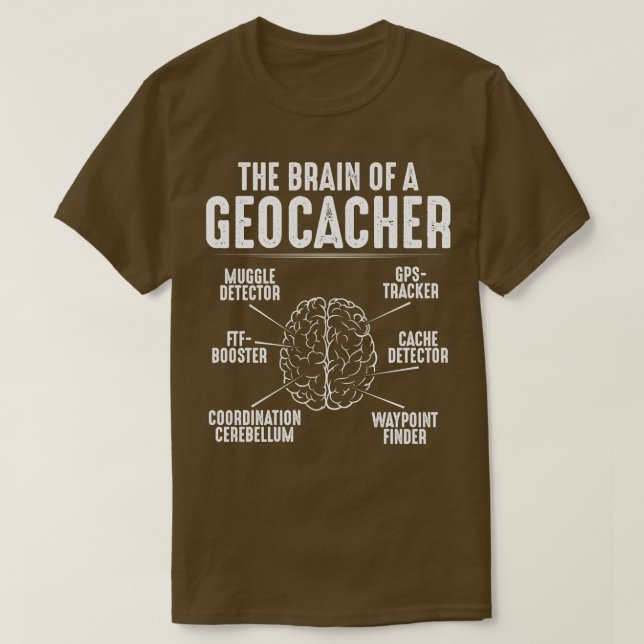 Geocaching Geocacher Brain T Shirt (Design framsida)