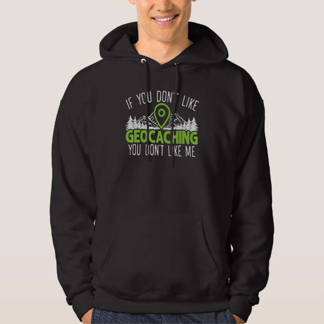 Geocaching Geocacher Cache GPS Tracking Treasure H Hoodie (Framsida)