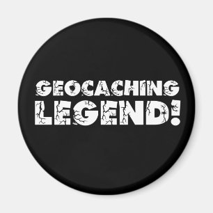 Geocaching legend! magnet