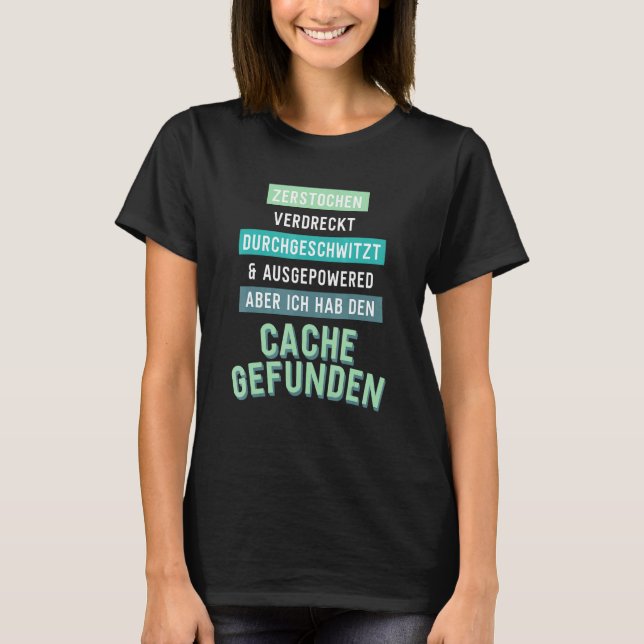 Geocaching Ord har förstörts genom T Shirt (Framsida)