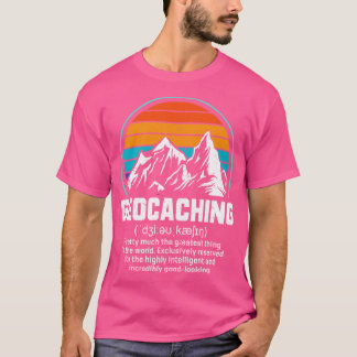 Geocashing Geocahing Geocacher Geocache Geocaching T Shirt