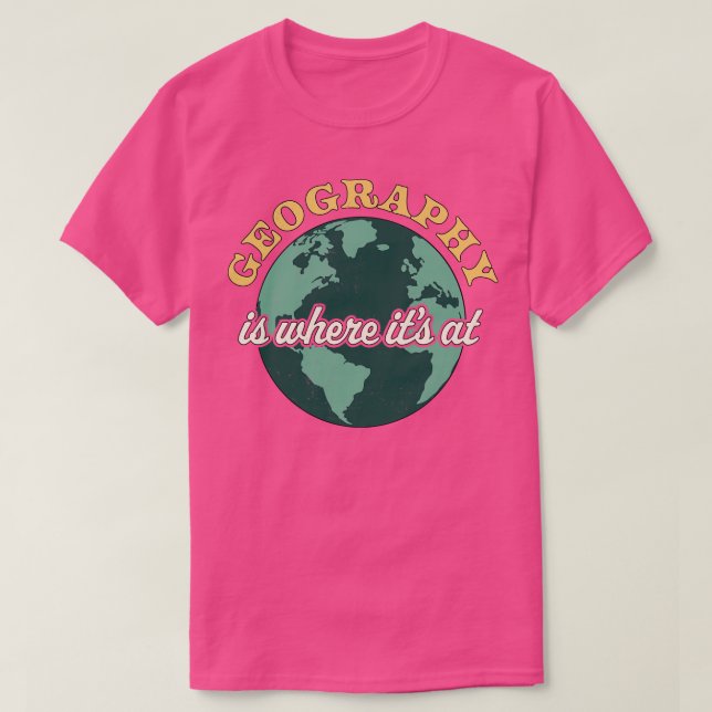 Geografi är den plats där den befinner sig på den  t shirt (Design framsida)
