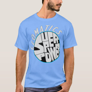 Geografi är min supermakt 1 t shirt