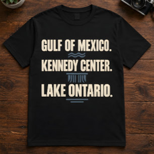 Geografi Citat Mexikanska Golfen Kennedy Center T Shirt
