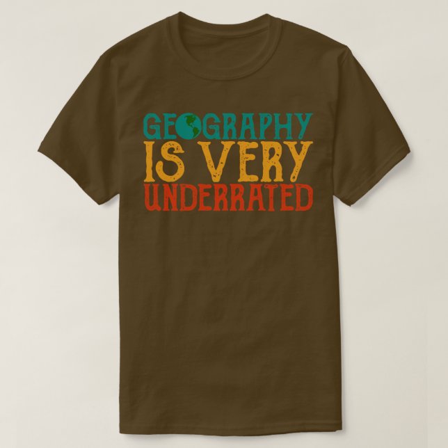 Geografin är mycket underskattad Geografilärare qu T Shirt (Design framsida)