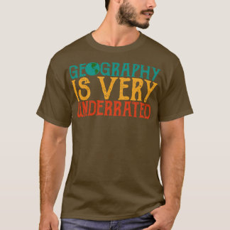 Geografin är mycket underskattad Geografilärare qu T Shirt