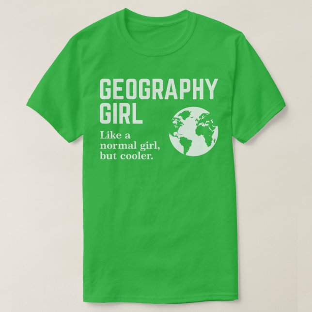 Geography Girl 5 T Shirt (Design framsida)