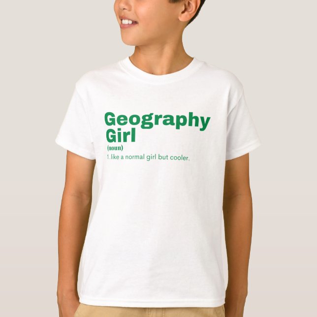 Geography Girl - Geography T Shirt (Framsida)