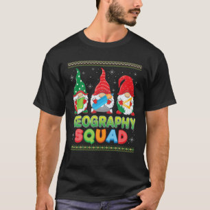 Geography Squad jul Gnomes Sweater Ugly Teac T Shirt