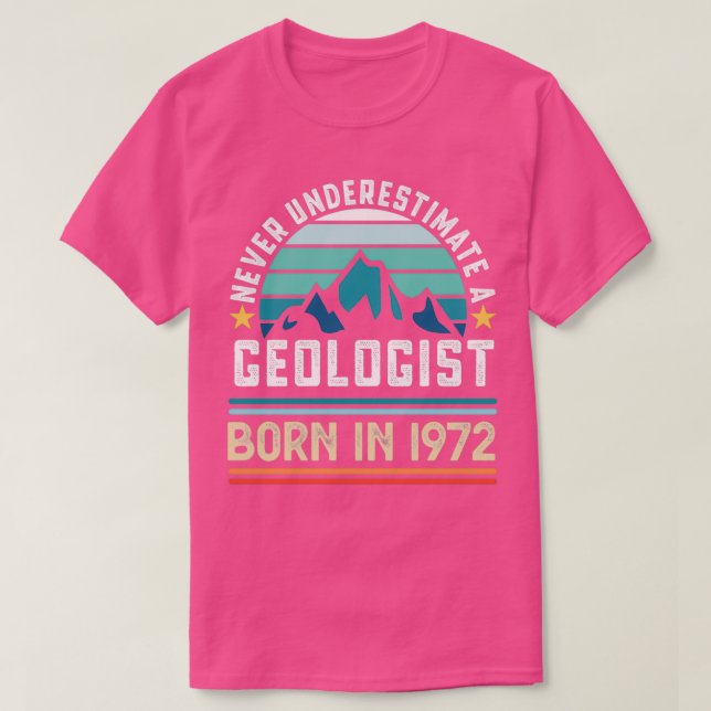 Geolog, född 1972, 50:e födelsedag Geologi Gift T Shirt (Design framsida)