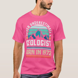 Geolog, född 1972, 50:e födelsedag Geologi Gift T Shirt