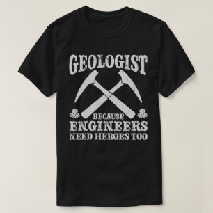 Geolog för att Ingenjör behöver hjältar också T Shirt