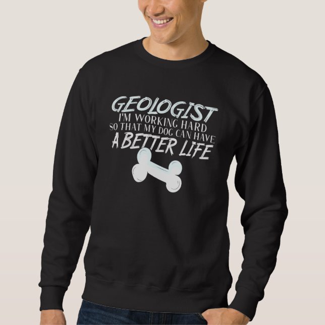 Geolog Hund Bättre biologi Lång Ärmad Tröja (Framsida)