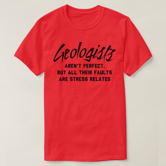 Geolog Perfekt Fault Funny Geology T Shirt (Design framsida)
