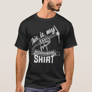 Geolog Rockhound är min rakhounding T Shirt