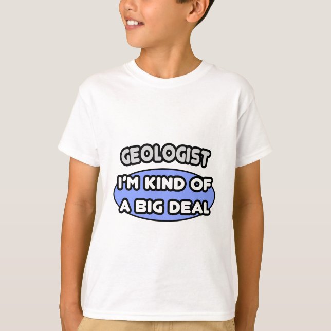 Geolog...typ en stor affär t-shirt (Framsida)