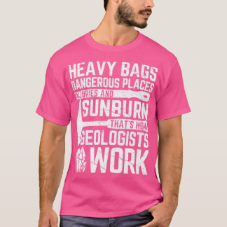 Geologen Geologist Sten som studerar tungt väskor2 T Shirt