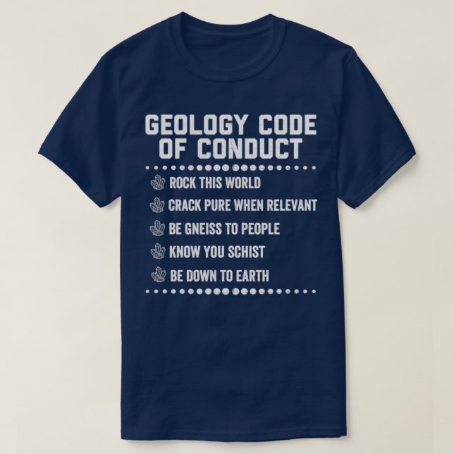 Geologen Puns Humor-shirt i geologisk uppförandeko T Shirt (Design framsida)