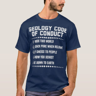 Geologen Puns Humor-shirt i geologisk uppförandeko T Shirt