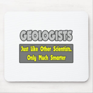 Geologer...Smarter Musmatta
