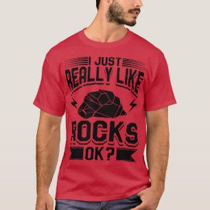 Geologi jag bara Verkligen som Sten 1 T Shirt