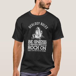 Geologi Regerar Gnejs Få Din Skiffer Tillsammans T Shirt