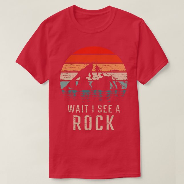 Geologi vänta tills jag ser Sten 1 T Shirt (Design framsida)