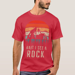 Geologi vänta tills jag ser Sten 1 T Shirt