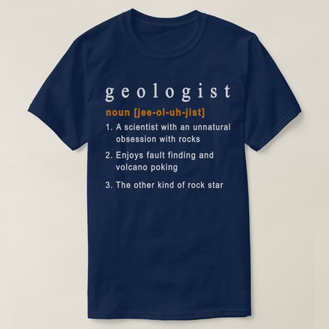 Geologist Definition Geology Humour T Shirt (Design framsida)