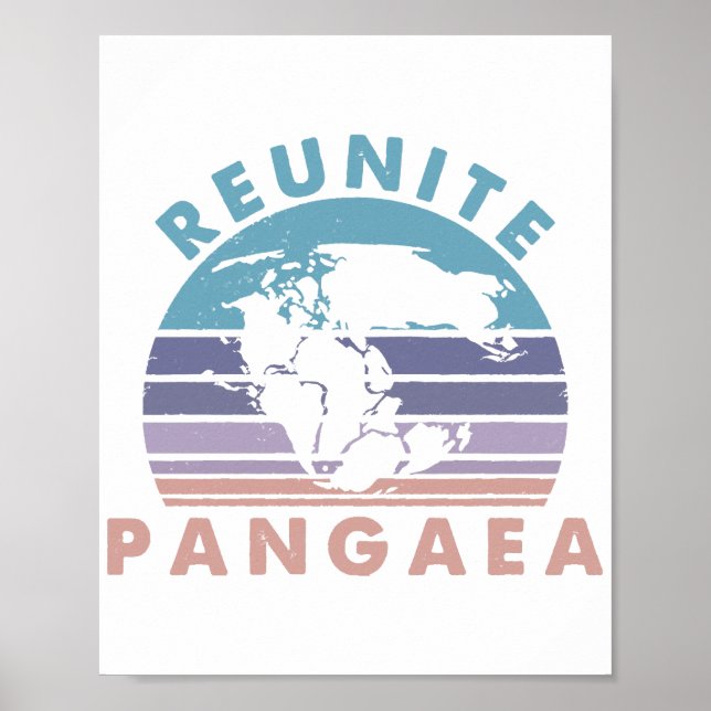 Geologist Gift roligt Geology Reunite Pangeae Poster (Framsidan)