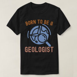 Geologivetenskap, född som geolog t shirt