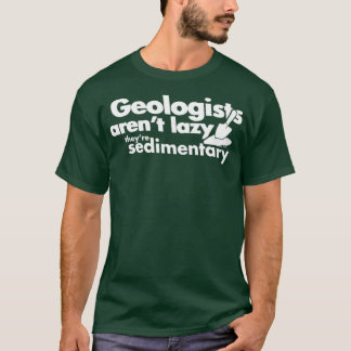 Geology Funny Geologist Rock Mineral Collector Geo T Shirt