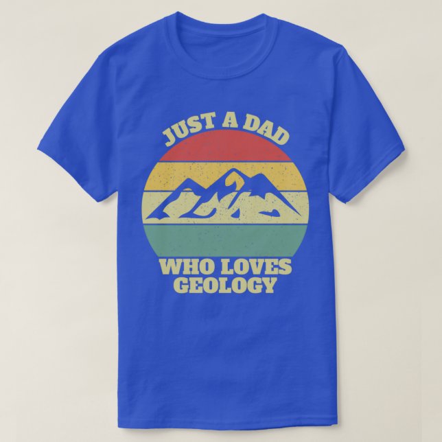 Geology Geologist Dad Daddy Father Gift Idea T Shirt (Design framsida)
