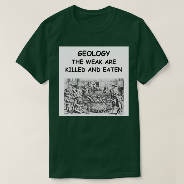 Geology Joke 22 T Shirt (Design framsida)