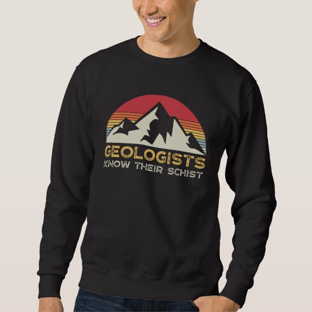 Geology Pun  Geologists Schist Earth Science Teach Lång Ärmad Tröja (Framsida)