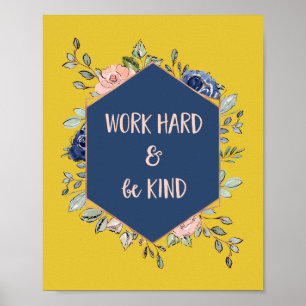Geometrisk färgfull Blommigt Arbeta hårt och var Poster