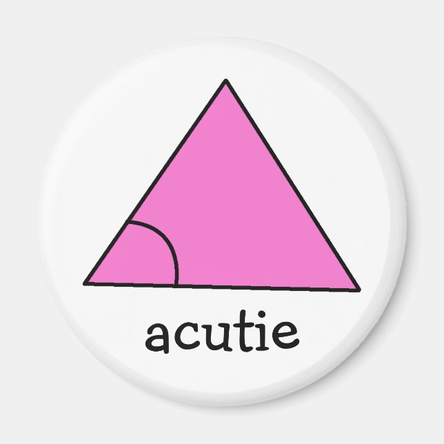 Geometry Math Teacher Gift Triangle Acute Acutie Magnet (Framsidan)